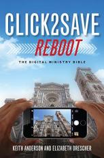 Click2Save Reboot : The Digital Ministry Bible 