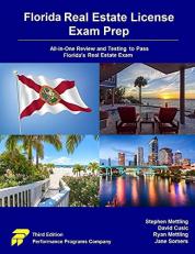 Florida Real Estate License Exam Prep : All-In-One Review and Testing to Pass Florida's Real Estate Exam