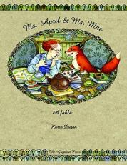 Ms. April and Ms. Mae : A Fable 