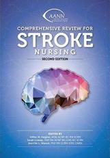 AANN Comprehensive Review for Stroke Nursing, Second Edition