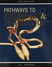 Pathways to Pregnancy and Parturition 3rd