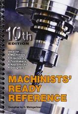 Machinists' Ready Reference 10th Edition