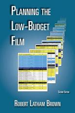 Planning the Low-Budget Film 2nd