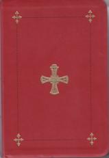 The Book of Common Prayer: The Administration of the Sacraments and Other Rites and Ceremonies of the Church in the English Parochial Tradition, According to Orthodox Catholic Usage (Red Leather Bound) 