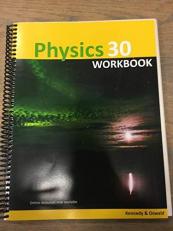 Physics 30 Workbook 