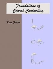 Foundations of Choral Conducting 8th