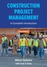 Construction Project Management : A Complete Introduction 3rd