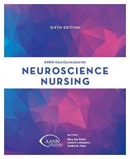 AANN Core Curriculum for Neuroscience Nursing, 6th Edition