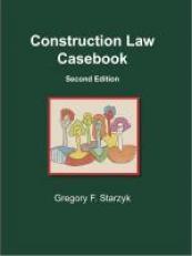 Construction Law Casebook 2nd