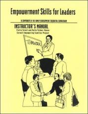 Empowerment Skills for Family Workers Instructor's Manual : The Comprehensive Curriculum of the National Family Development Credential Program 3rd