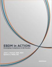 EBDM in Action : Developing Competence in EB Practice 