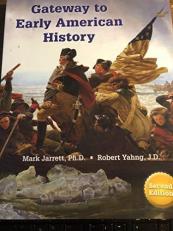 Gateway to Early American History 2nd Second Edition