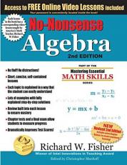 No-Nonsense Algebra, 2nd Edition : Part of the Mastering Essential Math Skills Series