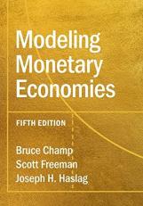 Modeling Monetary Economies 5th