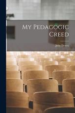 My Pedagogic Creed 