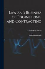 Law and Business of Engineering and Contracting : With Numerous Forms 