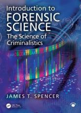 Introduction to Forensic Science : The Science of Criminalistics 