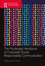 The Routledge Handbook of Corporate Social Responsibility Communication 