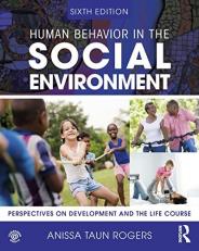 Human Behavior in the Social Environment 6th