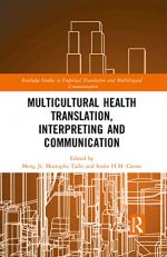 Multicultural Health Translation, Interpreting and Communication 