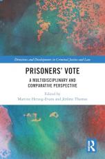 Prisoners' Vote (Directions and Developments in Criminal Justice and Law) 1st