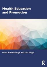 Health Education and Promotion : A Skills-Based Approach 