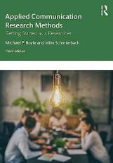 Applied Communication Research Methods : Getting Started As a Researcher 3rd