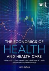 The Economics of Health and Health Care 9th