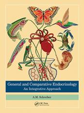 General and Comparative Endocrinology : An Integrative Approach 