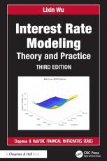 Interest Rate Modeling : Theory and Practice 