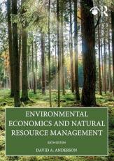 Environmental Economics and Natural Resource Management 6th