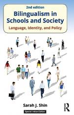 Bilingualism in Schools and Society: Language, Identity, and Policy, 2nd Edition