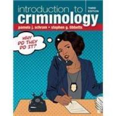 Introduction to Criminology - Interactive EBook : Why Do They Do It? 3rd