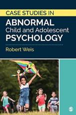 Case Studies in Abnormal Child and Adolescent Psychology 