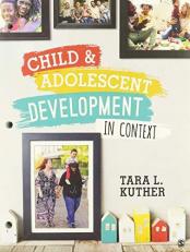 BUNDLE: Kuther, Child and Adolescent Development in Context (Vantage Shipped Access Card) + Kuther, Child and Adolescent Development in Context (Loose-Leaf) 