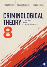 Criminological Theory : Context and Consequences 8th