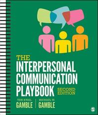 The Interpersonal Communication Playbook 2nd