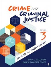 Crime and Criminal Justice : Concepts and Controversies 3rd