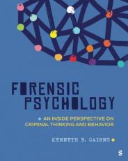 Forensic Psychology : An Inside Perspective on Criminal Thinking and Behavior 