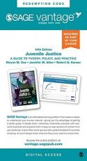 Juvenile Justice- Vantage Slimpack : A Guide to Theory, Policy, and Practice 10th