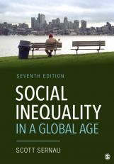 Social Inequality in a Global Age 7th