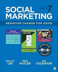 Social Marketing : Behavior Change for Good 7th