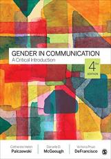 Gender in Communication : A Critical Introduction 4th