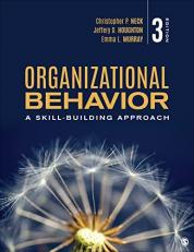 Organizational Behavior : A Skill-Building Approach 3rd