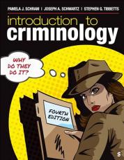 Introduction to Criminology : Why Do They Do It? 4th