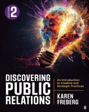 Discovering Public Relations : An Introduction to Creative and Strategic Practices 2nd