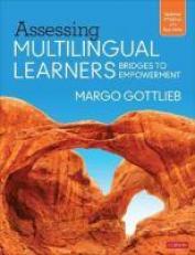 Assessing Multilingual Learners : Bridges to Empowerment 3rd