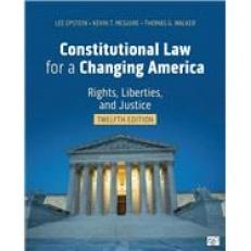 Constitutional Law for a Changing America 12th