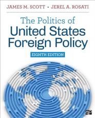 The Politics of United States Foreign Policy 8th