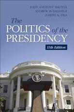 The Politics of the Presidency 11th